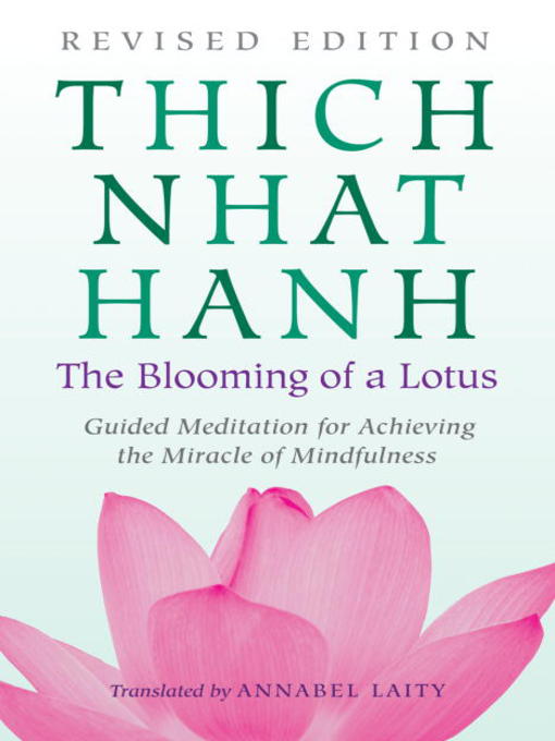 Title details for The Blooming of a Lotus by Thich Nhat Hanh - Available